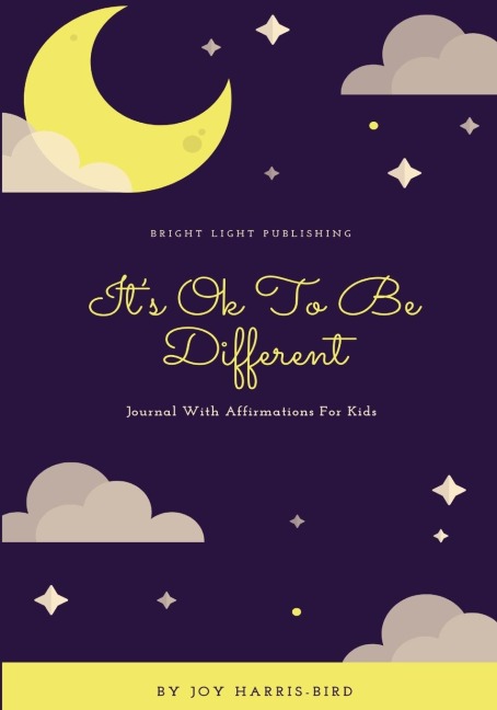 It's Ok To Be Different: Journal With Affirmations For Kids