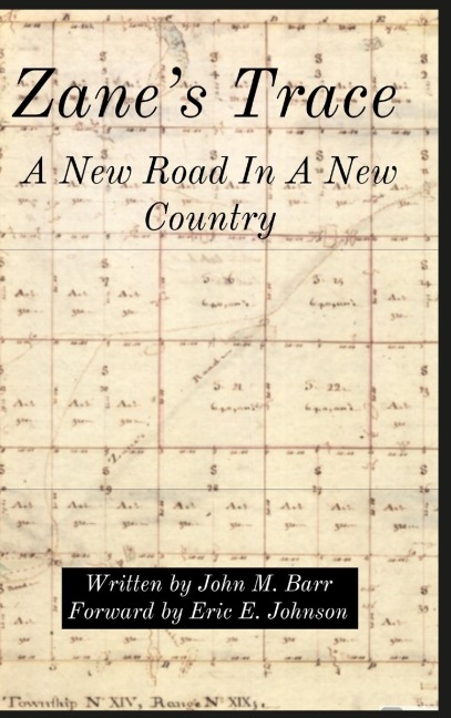 Zanes Trace: A New Road In A New Country