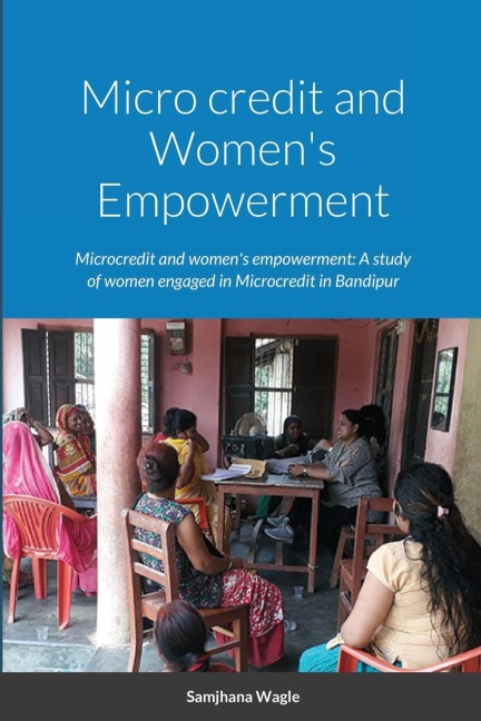 Micro credit and Womens Empowerment