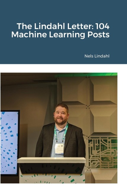 The Lindahl Letter: 104 Machine Learning Posts