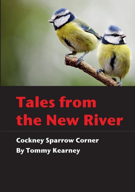 Cockney Sparrow Corner (Illustrated): Tales of the New River