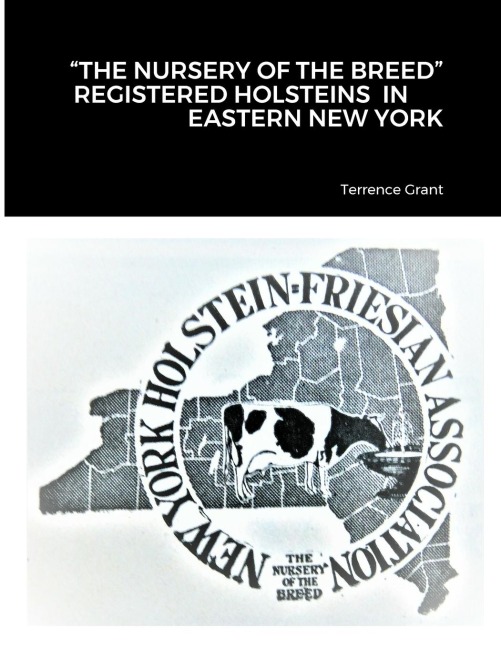 THE NURSERY OF THE BREED    REGISTERED HOLSTEINS  IN                 EASTERN NEW YORK