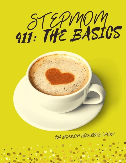 Stepmom 411: The Basics