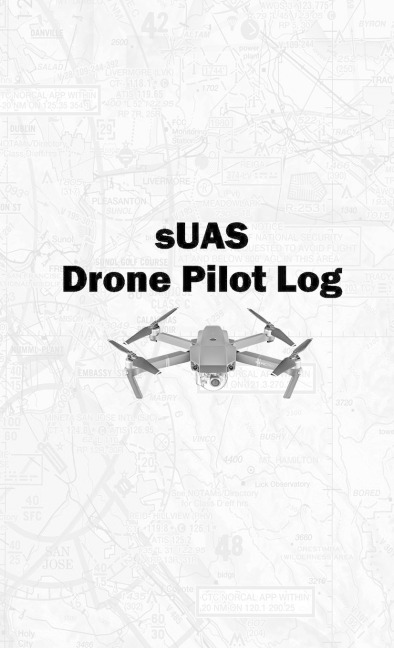 sUAS Drone Pilot Log