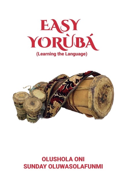 EASY YORÙBÁ: Learning the Language