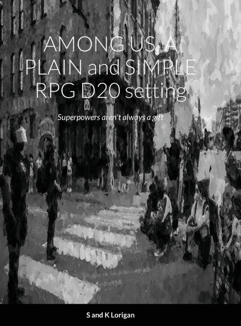 Among US, a PLAIN and SIMPLE RPG D20 Setting