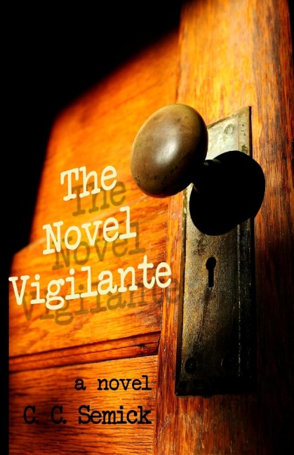 The Novel Vigilante