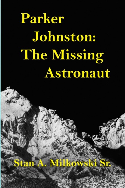Parker Johnston: The Missing Astronaut