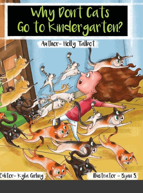 Why Dont Cats Go to Kindergarten?