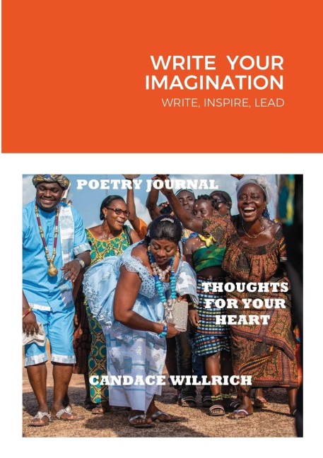 WRITE YOUR IMAGINATION: write, inspire, lead