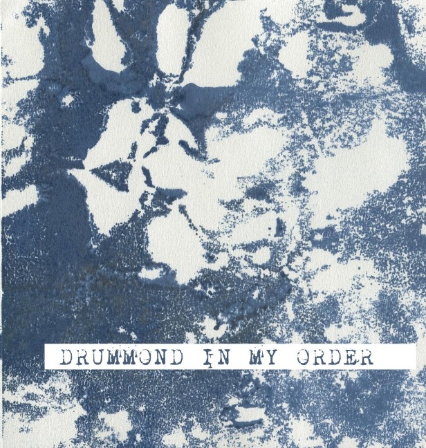 Drummond In My Order: A book of poetry
