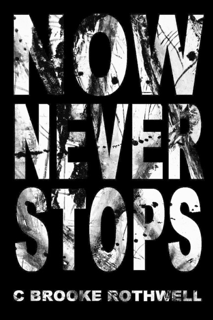 Now Never Stops