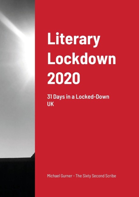 Literary Lockdown 2020: 31 Days in a Locked-Down UK