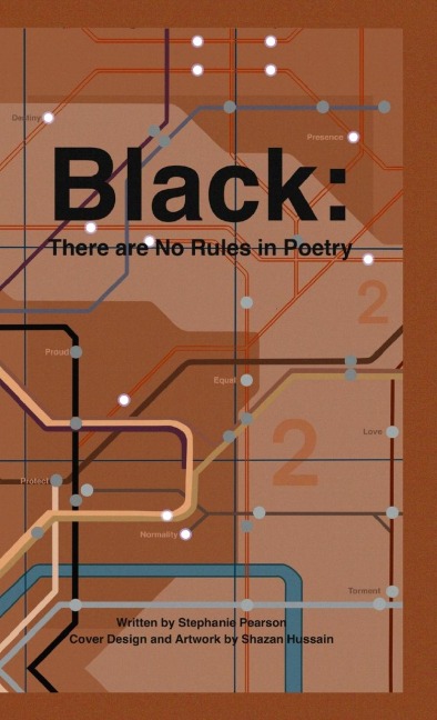Black: There are No Rules in Poetry: A Collection