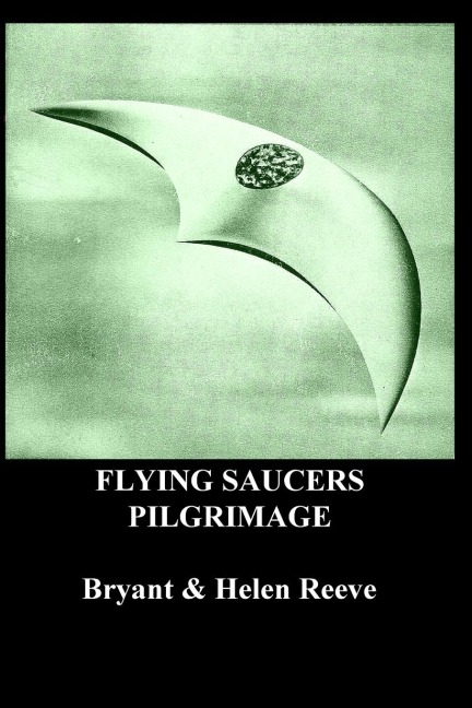 FLYING SAUCERS PILGRIMAGE: Inspired Novel