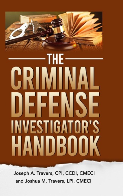 The Criminal Defense Investigators Handbook