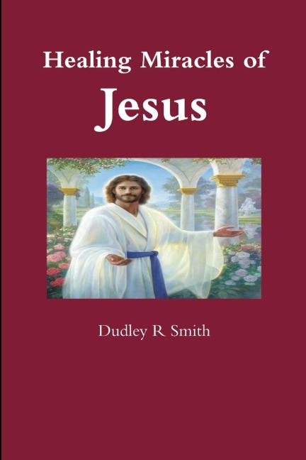 Healing Miracles of Jesus