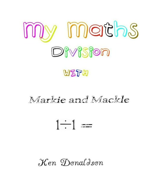 My Maths with Markie and Mackle: Division