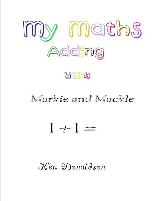 My Maths with Markie and Mackle: Adding