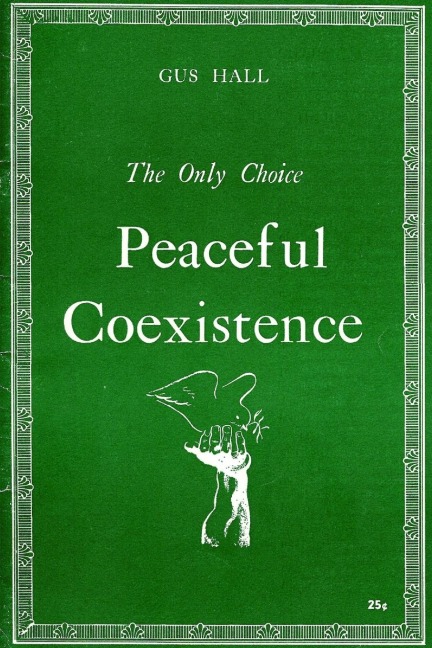 The Only Choice: Peaceful Coexistence