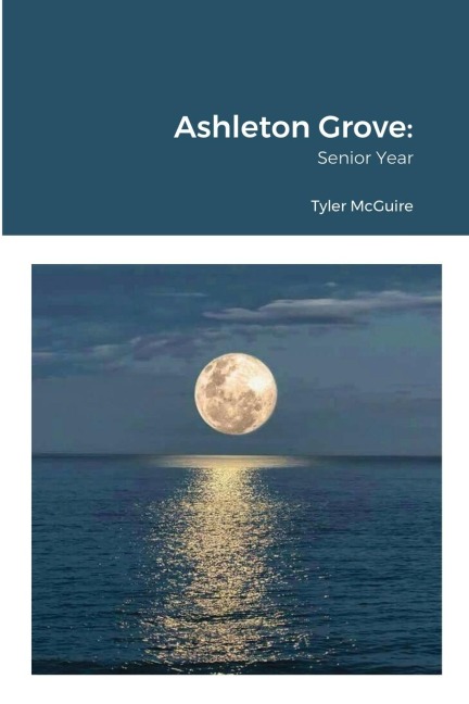 Ashleton Grove: : Senior Year