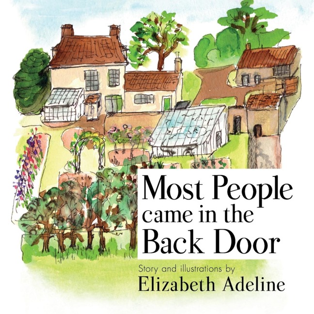 Most People Came in the Back Door: Growing up in a Cambridgeshire Rectory 1945-1966