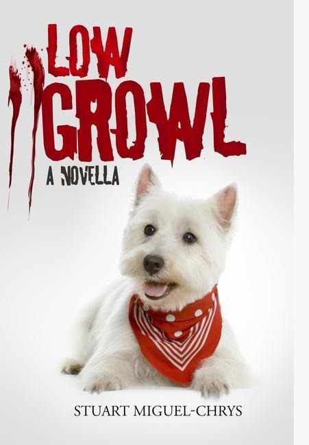 Low Growl: A Novella