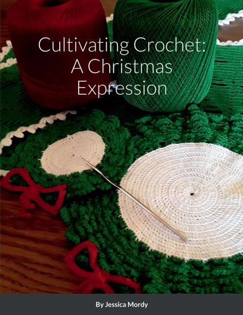 Cultivating Crochet: A Christmas Expression