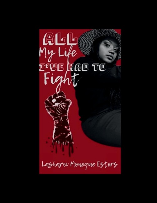 All My Life I've Had To Fight