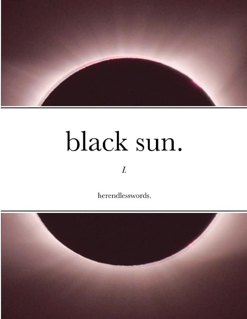 black sun.: I.