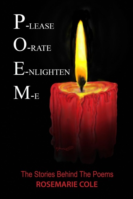 P-lease O-rate E-nlighten M-e: The Stories Behind The Poems