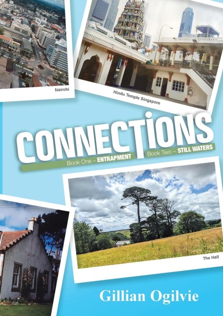 CONNECTIONS: Book 1  Entrapment  Book 2 Still Waters