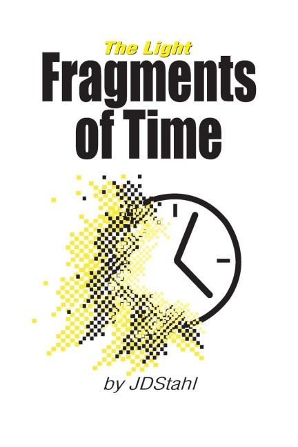 Fragments of Time: The Light