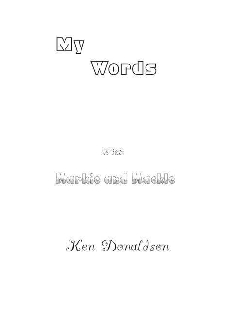 My Words with Markie and Mackle