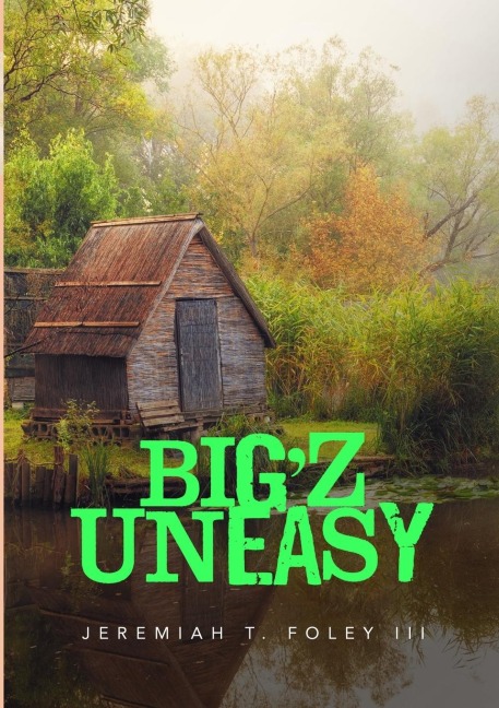 Bigz Uneasy