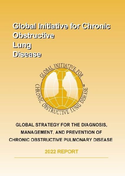 GLOBAL STRATEGY FOR THE DIAGNOSIS, MANAGEMENT, AND PREVENTION OF CHRONIC OBSTRUCTIVE PULMONARY DISEASE (2022 REPORT)
