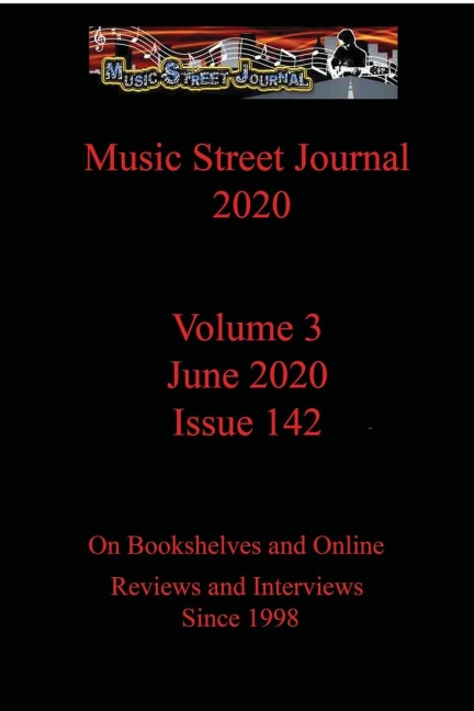 Music Street Journal 2020: Volume 3 - June 2020 - Issue 142