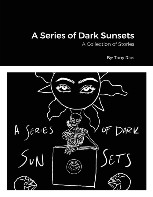 A Series of Dark Sunsets: A Book of Stories