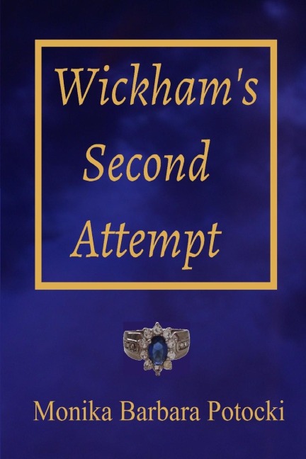 Wickhams Second Attempt