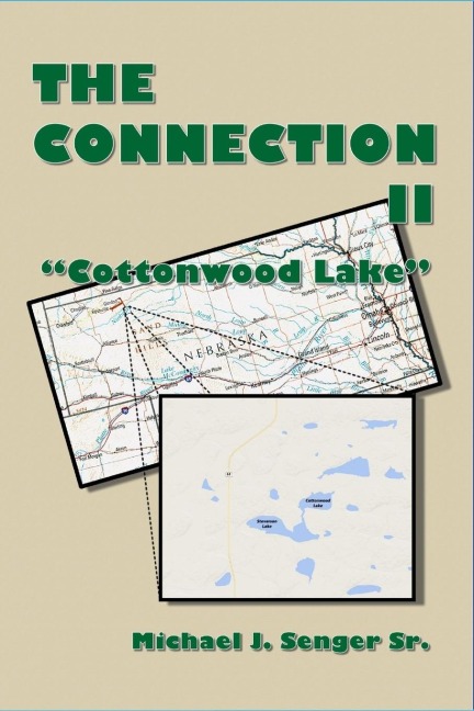 The Connection II: Cottonwood Lake