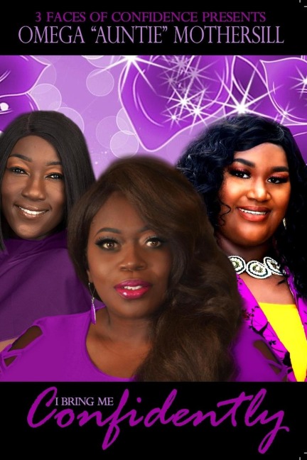 I BRING ME, CONFIDENTLY!: 3 FACES OF CONFIDENCE