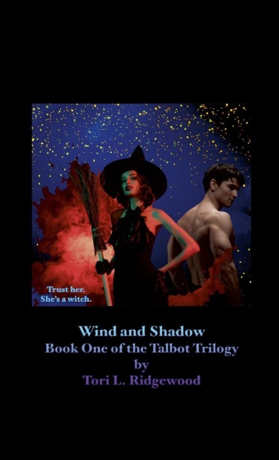 Wind and Shadow: Book One of the Talbot Trilogy