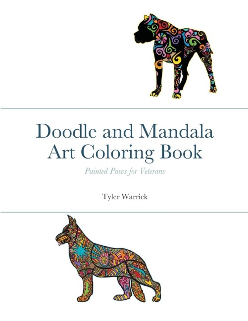 Doodle and Mandala Art Coloring Book: Painted Paws for Veterans