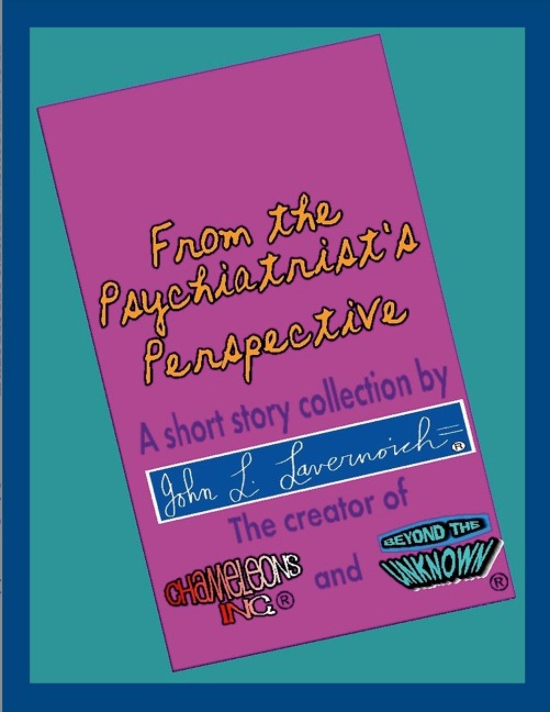 FROM THE PSYCHIATRISTS PERSPECTIVE