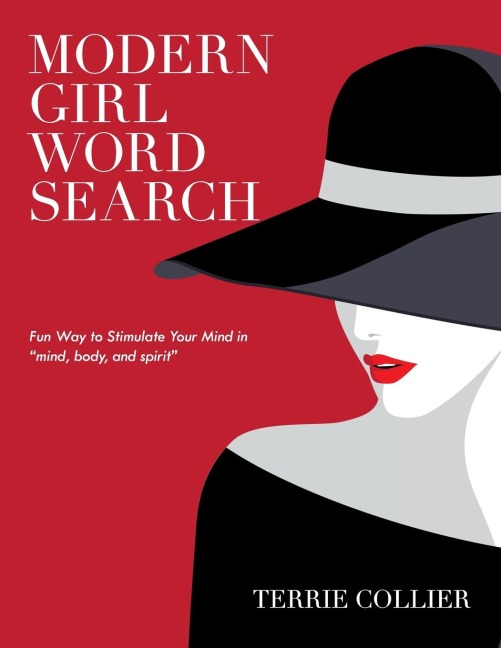 Modern Girl Word Search: Fun Way to Stimulate Your Mind in Mind, Body, and Spirit