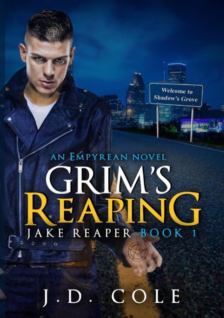 Grims Reaping: Jake Reaper Book 1, An Empyrean Novel