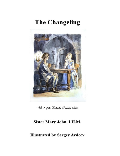 The Changeling: Vol. 1 of the Enchanted Princesses Series
