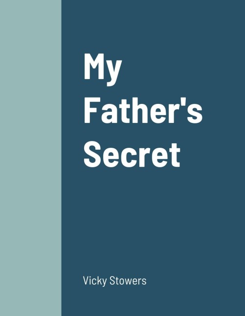 My Fathers Secret