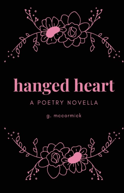 hanged heart: a poetry novella