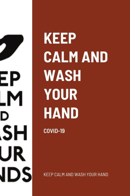 KEEP CALM AND WASH YOUR HAND: Mandala Coloring Book For Relaxation And Stress Relief, Meditation And